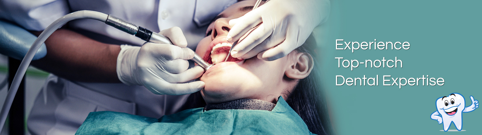 Experience Top-notch Dental Expertise