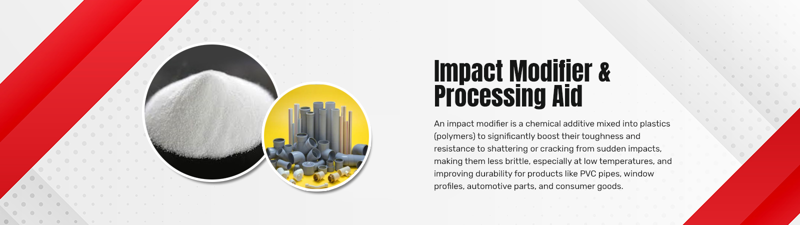 Impact Modifier & Processing Aid